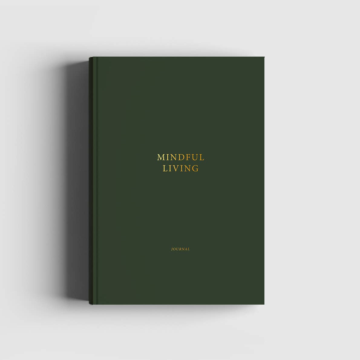 Mindful Living - Tagebuch für ein besseres Mindset